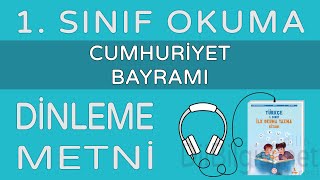 Cumhuriyet Bayramı Dinleme Metni  1 Sınıf İlk Okuma Yazma MEB [upl. by Nino]