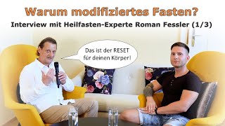 Modifiziertes Fasten  das passiert in deinem Körper  Interview mit Roman Fessler 13 [upl. by Initirb]