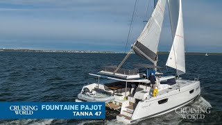 Cruising World Onboard Fountaine Pajot Tanna 47 [upl. by Soble988]