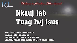 Nkauj Iab tuag lwj tsus 1512019 [upl. by Lammond779]