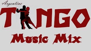 TANGO 💃 Music Mix [upl. by Ramirol958]