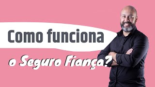 Como funciona o Seguro Fiança [upl. by Anneirda]