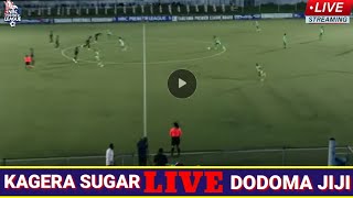 🔴LIVE MATCHKAGERA SUGAR 2 VS 1 DODOMA JIJI LIGI KUU TANZANIA BARA LEO 4112024 [upl. by Akena]