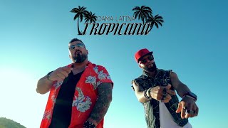 Dama Latina  TROPICANA Official Video [upl. by Eenwat613]