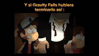 ¿Y si Gravity Falls hubiera terminado así [upl. by Llenaej]