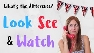 Diferencia entre SEE LOOK y WATCH en inglés  Clase de inglés [upl. by Iatnwahs540]