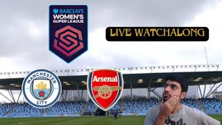 THANK YOU ARSENALp  Man City Women 12 Arsenal Women Live Watchalong  FA WSL [upl. by Ayanej]