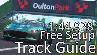 MX5 Cup  Oulton Park  FREE SETUP  TRACK GUIDE  144928 [upl. by Steffin]