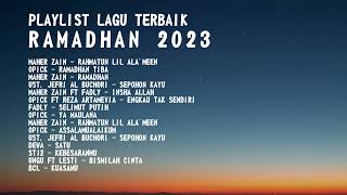 PLAYLIST LAGU TERBAIK  SPESIAL BULAN RAMADAN 2023  MAHER ZAIN  OPICK  LESTI [upl. by Ajit]