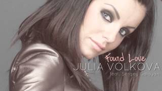 Julia Volkova tATu  Found Love feat Sergey Galoyan [upl. by Hillery]