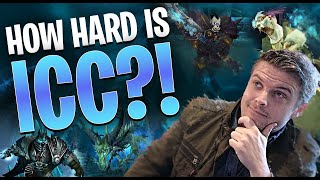 Icecrown Citadel First Impressions  How Hard Is It [upl. by Kyne]