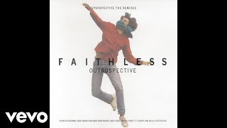 Faithless  Evergreen Audio [upl. by Ahsercul]