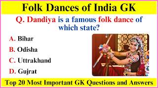 Folk Dances of India  Indian Art and Culture  Folk Dances of All States  GK Questions in English [upl. by Enimzaj]