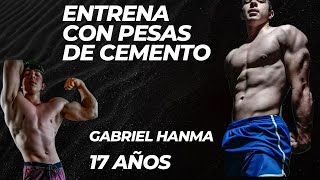 ENTRENA LEVANTANDO PESAS DE CEMENTO CON 17 AÑOS GABRIEL HANMA Y SU GIMNASIO [upl. by Lourie559]