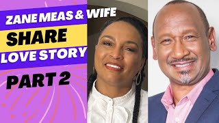 The Love Story Of Popular Actor Zane Meas and his wife Megan Part 2 [upl. by Atterol]