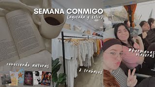 una SEMANA feliz CONMIGO  2 trabajos y hermanas viajeras en San José [upl. by Alecia]