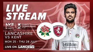 🔴 LIVE STREAM Lancashire vs Kent  LV County Championship  Day 2 [upl. by Yendys69]