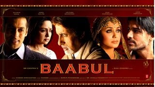 Kehta Hai Baabul Song  Baabul Movie  Amitabh Bachchan Salman Khan Rani Mukherjee and Others [upl. by Meador]