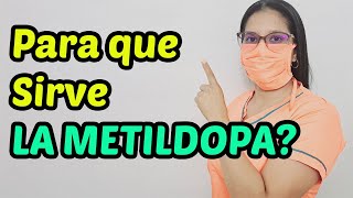 METILDOPA Para que Sirve I Explicación completa 2023 [upl. by Fax]