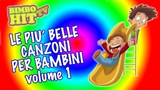 Le Più Belle Canzoni Per Bambini vol 1 [upl. by Tony]