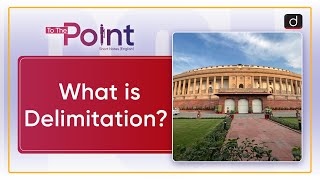 What is Delimitation ECI  To The Point  Drishti IAS English [upl. by Angele433]