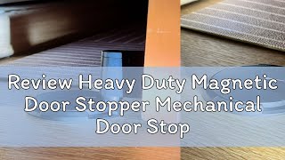 Review Heavy Duty Magnetic Door Stopper Mechanical Door Stop Adjustable Door Holder Nonpunch Stick [upl. by Suzetta354]