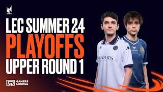 GR SK vs TH amp BDS vs MDK  LEC Summer 24  Playoffs Upper Round 1 Bo3 [upl. by Richman773]