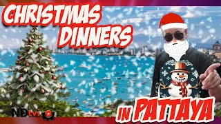 PATTAYA 10 Christmas Dinner Suggestions [upl. by Maze683]