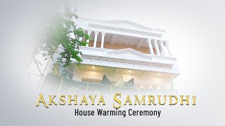 House Warming ceremony  Akshaya Samrudh  Cinematic Highlight [upl. by Uranie520]