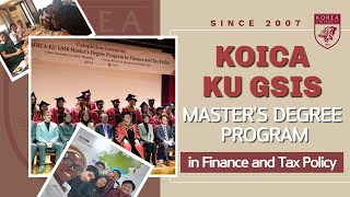 KOICAKU GSIS Masters Degree Program in Finance and Tax Policy  KOICA  Korea University [upl. by Adikam618]