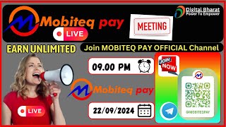 Mobiteq Pay Application Live Meeting 9PM 22092024 [upl. by Leiba649]