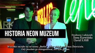 NEON MUZEUM  historia powstania [upl. by Bethesda]