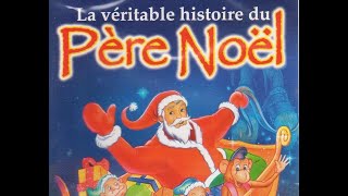 La véritable histoire du Père Noël  Dessin animé VHS [upl. by Renner68]