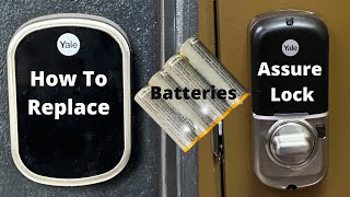 Replace Batteries Yale Assure Lock SL [upl. by Oinimreh477]