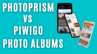 PhotoPrism vs Piwigo for OpenSource SelfHosted Photo Album Management [upl. by Goles]