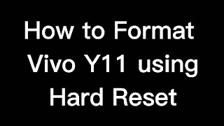 How to reformat Vivo Y11 Hard Reset TAGALOG [upl. by Rosinski]