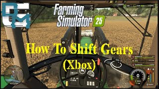 How To change Gears in FS25Xbox Controller [upl. by Ed]