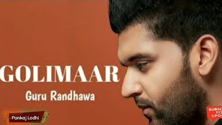 Golimaar Guru Randhawa Full Song  Bhusan Kumar  Vee Music  TSreies [upl. by Auoz207]