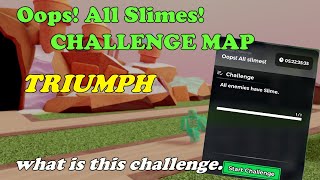 Oops All Slimes Challenge Map TRIUMPH what is this challenge  Tower Defense Simulator [upl. by Aretak593]