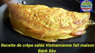 Recette crêpe  Crêpe  Banh Xeo  Pancake  Vietnamese pancake [upl. by Eerrehs341]