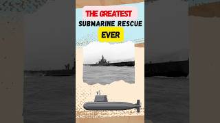 The Greatest Submarine Rescue Ever  shorts [upl. by Halbert935]