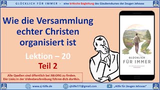 20  Wie die Versammlung echter Christen organisiert ist 2  Glücklich für immer [upl. by Anatnas903]