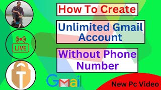 How To Create Unlimited Gmail Account Without Phone Number Verification  Pc New Video [upl. by Rothenberg]