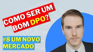 8  O que faz e como ser um DPOencarregado [upl. by Iroj]