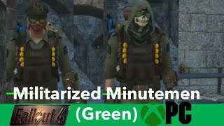 Fallout 4 Xbox OnePC ModsMilitarized Minutemen Green [upl. by Anallij]