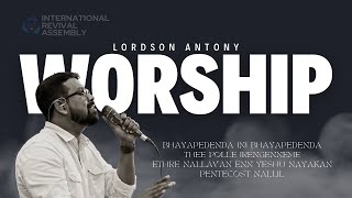 Powerful Worship by Pr LORDSON ANTONY  IRA HALIFAX CANADA [upl. by Ronny]