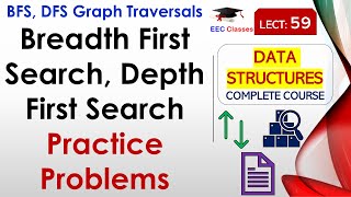 L59 BFS DFS Graph Traversals  Breadth First Search Depth First Search  Practice Problems [upl. by Alioz326]