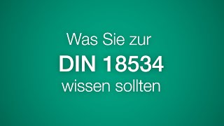 Was Sie zur DIN 18534 wissen sollten [upl. by Otsuaf718]