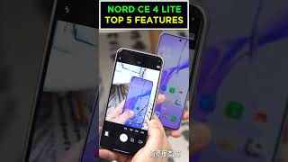 🔥 ONEPLUS NORD CE 4 LITE  Top 5 Features nordce4lite shorts [upl. by Gar572]