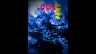 Red Light by Seasonal Cosmic Ambassadors [upl. by Kimura]